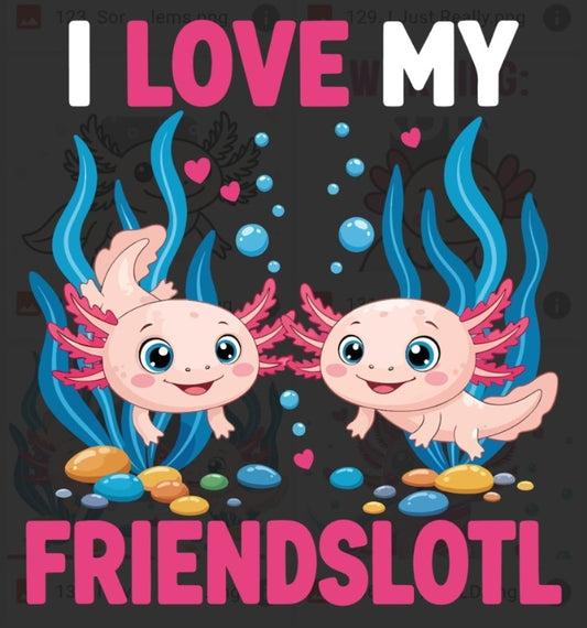 I Love My Friendslolt